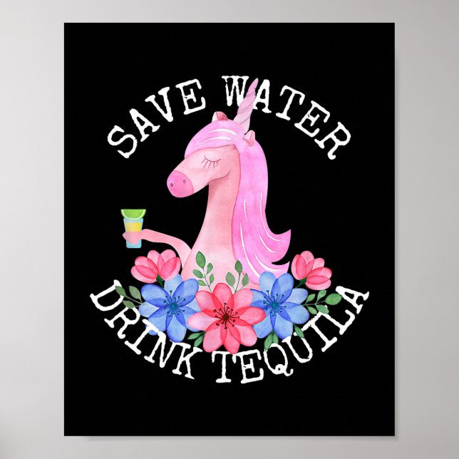 Cinco De Mayo Unicorn Save Water Drink Tequila Poster (Front)