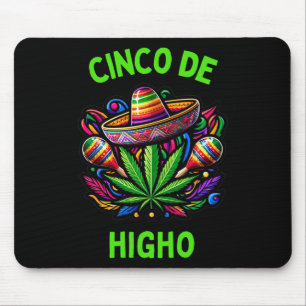 Cinco De Mayo Weed Funny Stoner Humour 1 Mouse Pad