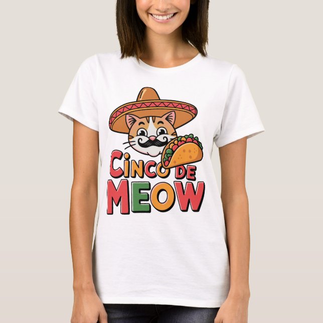 Cinco De Meow Mexican Cat Funny T-Shirt (Front)