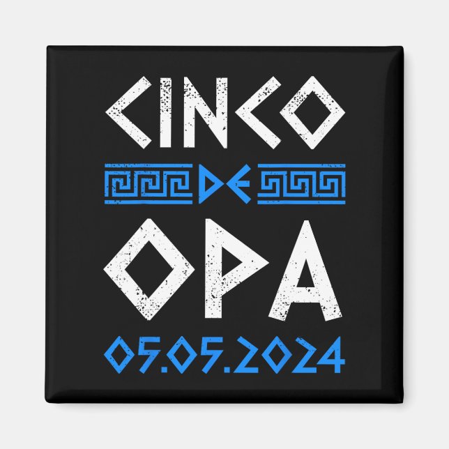 Cinco De Opa Funny Cinco De Mayo Orthodox Greek Ea Magnet (Front)
