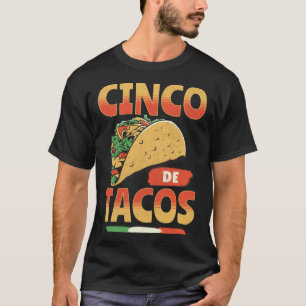 Cinco de Tacos  Cinco de Mayo Pun Saying Taco T-Shirt