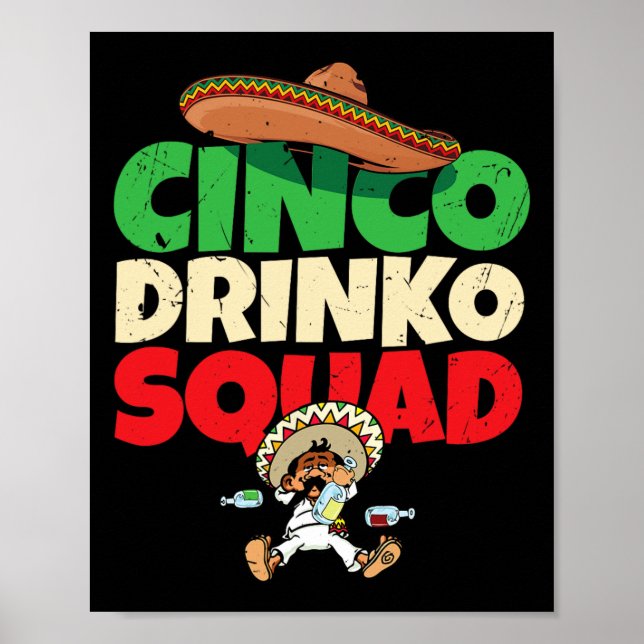 Cinco Drinko Squad Drinking Party Fiesta Funny Cin Poster (Front)