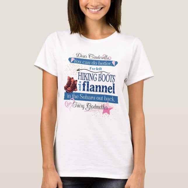 Cinderella Deserves Better T-Shirt (Front)