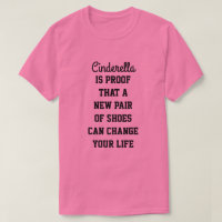 Cinderella Is Proof That A New Pair Of Shoes Can..
