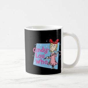 Cindy Lou Who Candy Cane T Shirt  Coffee Mug