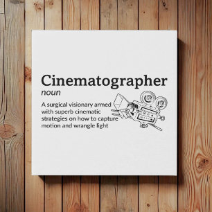 Cinematography Definition - Film Decor 10" x 10" Faux Canvas Print
