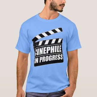 Cinephile In Progress T-Shirt