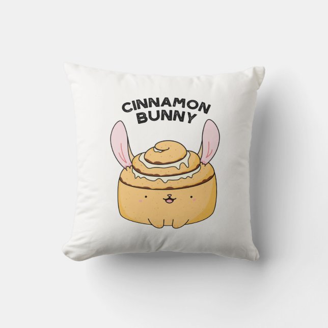 Cinnamon Bunny Funny Cinnamon Bun Pun Cushion (Front)