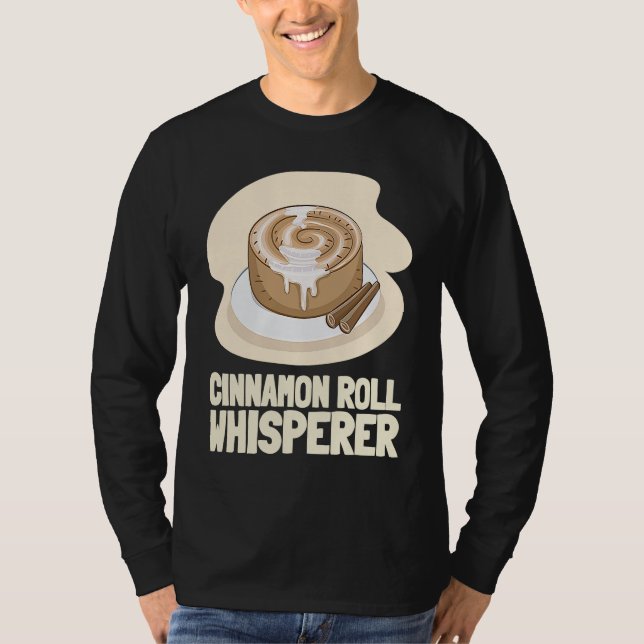 Cinnamon Roll And Cinnamon Buns T-Shirt (Front)