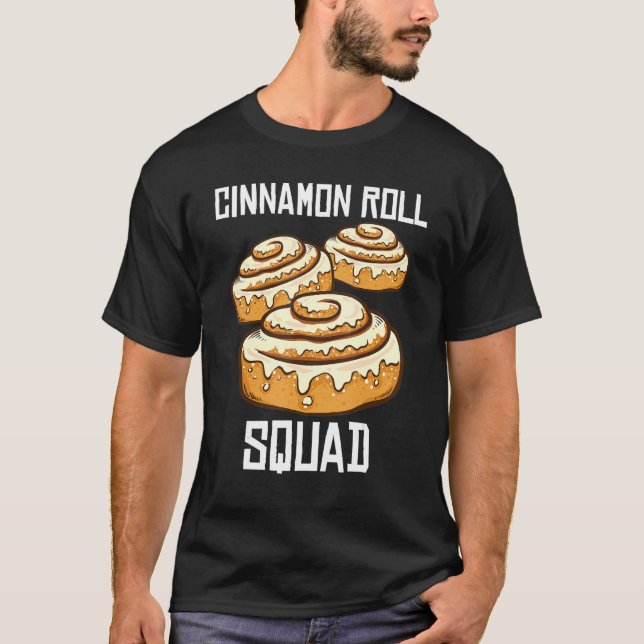 Cinnamon ROll Squad Cinnamon Roll Baking T-Shirt (Front)