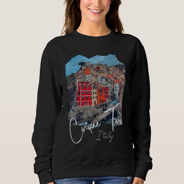 Cinque Terre Italy Sweatshirt (Front)