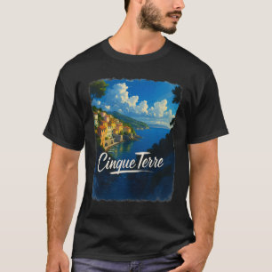 Cinque Terre Italy Vacation Vernazza Monterosso Tr T-Shirt