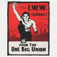 circa 1905 IWW Is Coming print