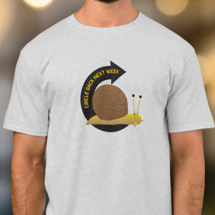 Circle back next week T-Shirt