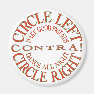 Circle Left, Circle Right Magnet