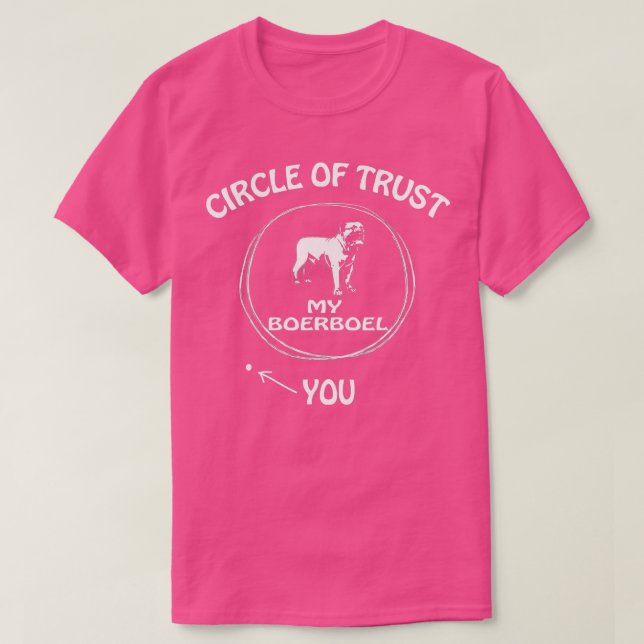 Circle of Trust Boerboel Funny s for Dog lovers T-Shirt (Design Front)