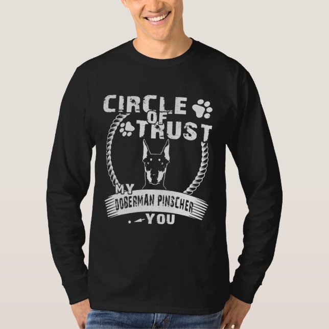 Circle Of Trust My Doberman Pinscher Gif T-Shirt (Front)