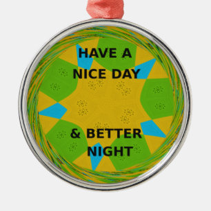 Circular Design  "Have a Nice Day & Better Night" Metal Tree Decoration