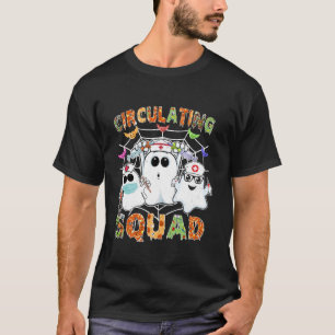 Circulating Nurse Squad Boo Halloween RN Matching T-Shirt