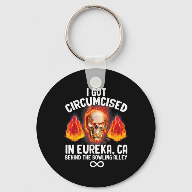 Circumcised Bowling Eureka Ca Funny Oddly Specific Key Ring (Front)