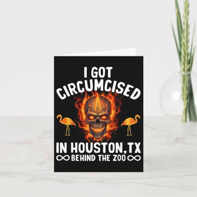 Circumcised Bowling I Got Circumcised In Houston T Card (Front)