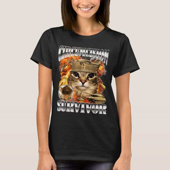 Circumcision Survivor Cat Meme Bootleg Funny T-Shirt (Front)