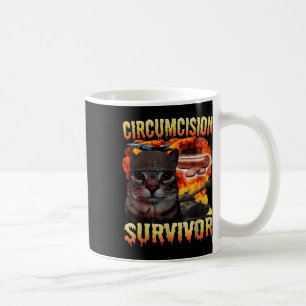Circumcision Survivor Funny Cat Meme Brainrot Humo Coffee Mug