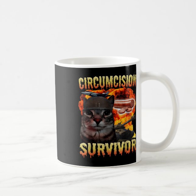 Circumcision Survivor Funny Cat Meme Brainrot Humo Coffee Mug (Right)