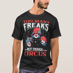 Circus Circus Artist Event Staff Circus Staff T-Shirt