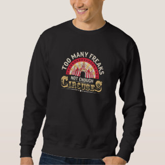 Circus Costume For A Circus Sweatshirt