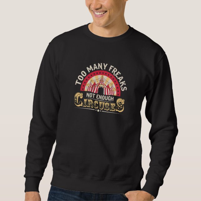 Circus Costume For A Circus Sweatshirt (Front)