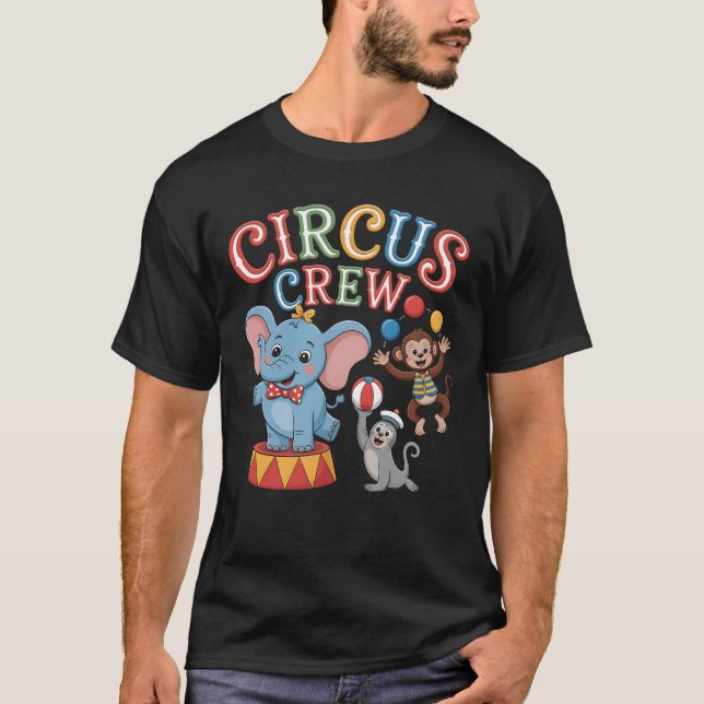 Circus Event Staff Carnival Circus Crew Monkey Ele T-Shirt (Front)