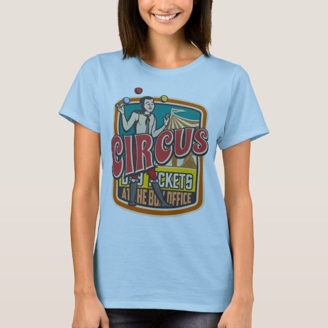 Circus Festival show tickets T-Shirt (Front)