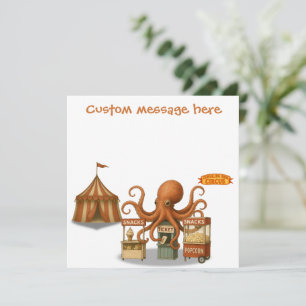 Circus octopus. Add your own message.