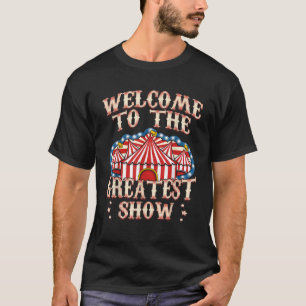 Circus Party Gift Clown Lion Fire Ring Acrobat Fun T-Shirt