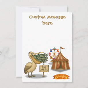 Circus pelican. Add your own message. Thank You Card