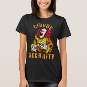 Circus Security Clown Uniform Costume Halloween an T-Shirt