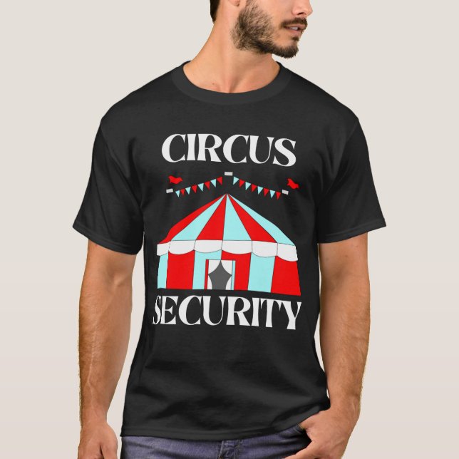 Circus Security Halloween Fun T-Shirt (Front)