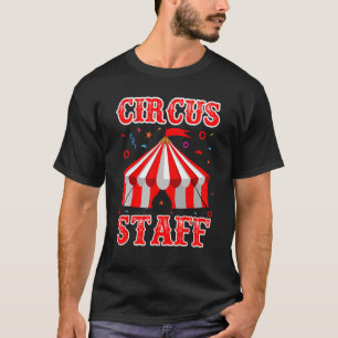 Circus Staff Artist Circus T-Shirt