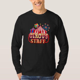 Circus Staff Circus Themed Birthday Party Event Ou T-Shirt