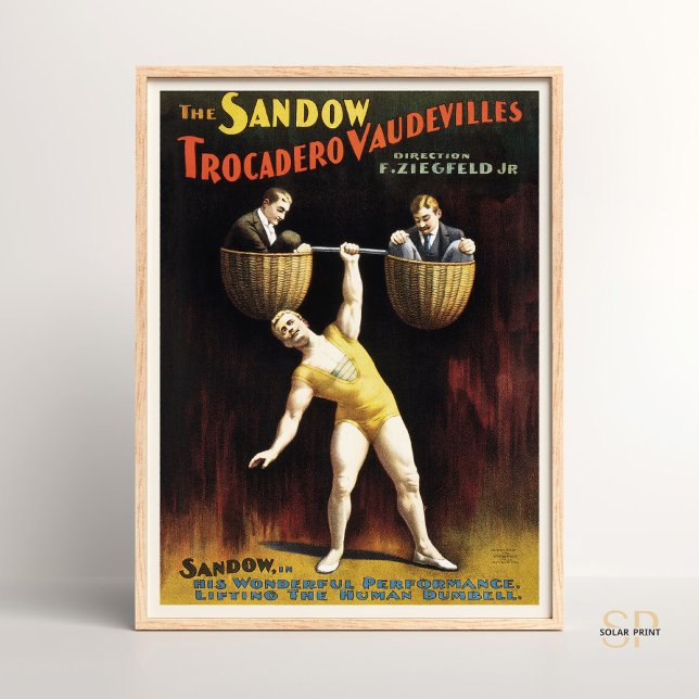 Circus Strongman Sandow Trocadero Vaudevilles Lift Poster (Creator Uploaded)