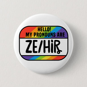 Cis Trans Nonbinary Name Tag Pronouns Ze Hir 6 Cm Round Badge