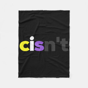 Cisnt Non-binary Lgbtq Pride - Funny Cisnt Lgbt No Fleece Blanket