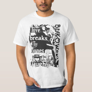 Cita/Poema C. Bukowski T-Shirt
