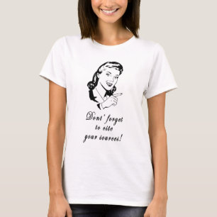 Cite Your Sources Girl T-Shirt