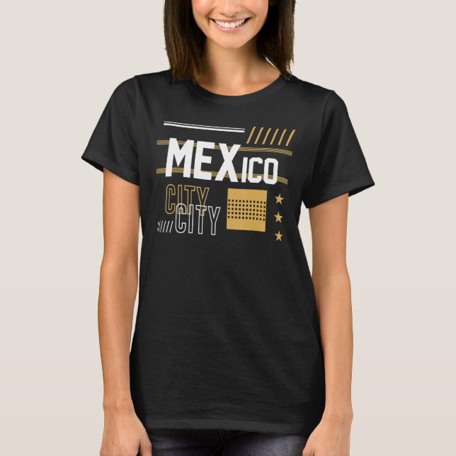 Cities Mexico City T-Shirt (Front)