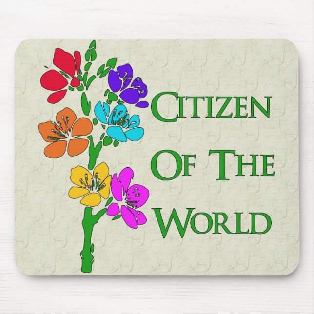 Citizen Of The World Mouse Pad (Front)