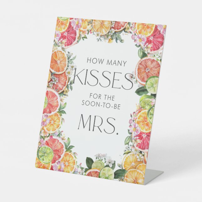 Citrus Bridal Shower How Many Kisses Pedestal Sign (Front)