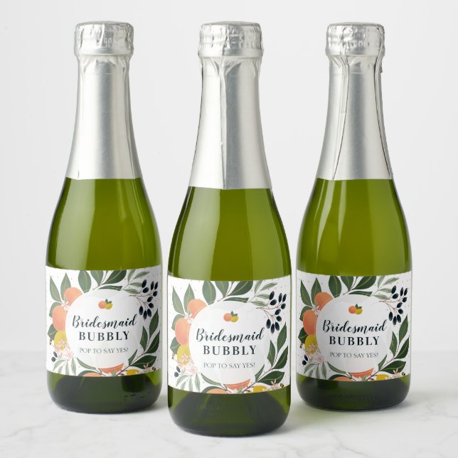 Citrus Bridesmaid Bubbly Bridal Party Proposal Sparkling Wine Label (Bottles)