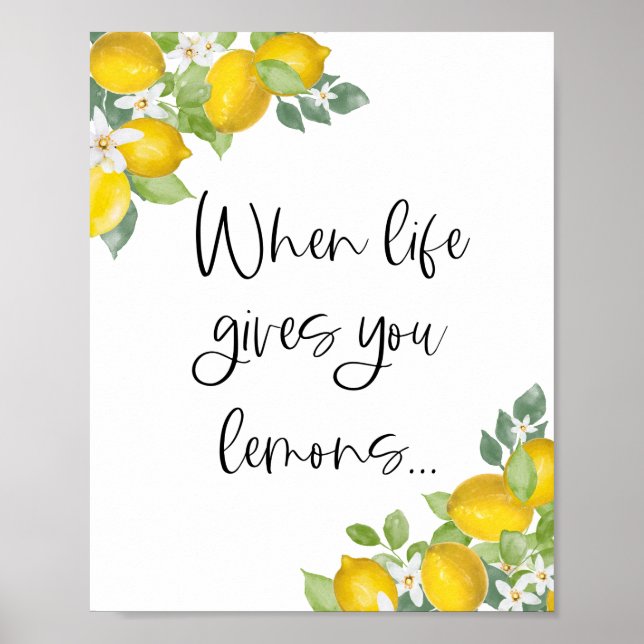 Citrus Lemon Party When Life Gives You Lemons Poster (Front)